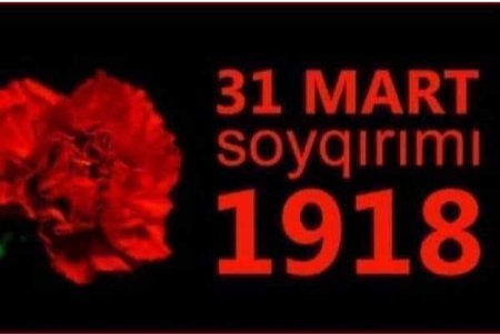 31 mart azərbaycanlıların soyqrımı günüdür