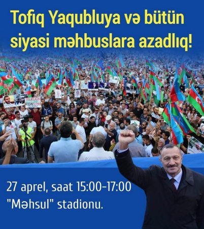 Milli Şura və AXCP aprelin 27-i saat 15:00-da “Məhsul” stadionunda aksiya keçirəcək Milli Şura və AXCP aprelin 27-i saat 15:00-da “Məhsul” stadionunda aksiya keçirəcək