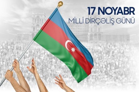 Bu gün Milli dirçəliş günüdür 