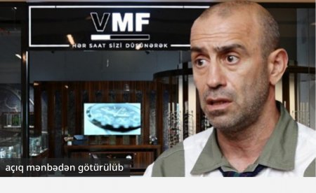Vahid Mustafayevin 85 min manatlıq saat oğurlayan Çin vətəndaşlarına 5 il cəza verildi