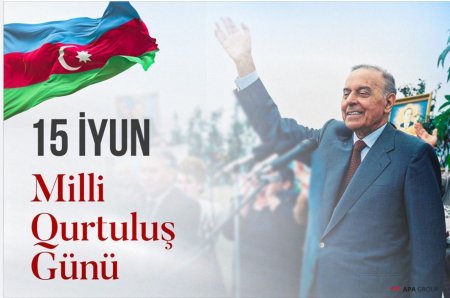 15 iyun Milli qurtuluş günüdür
